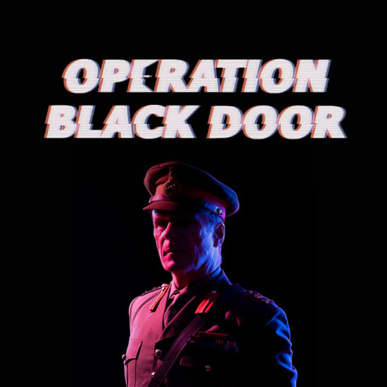 Operation Black Door: An Immersive Theatrical Experience - Waitlist