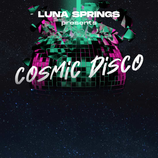 Cosmic Disco: Lunar Springs Open-Air Party