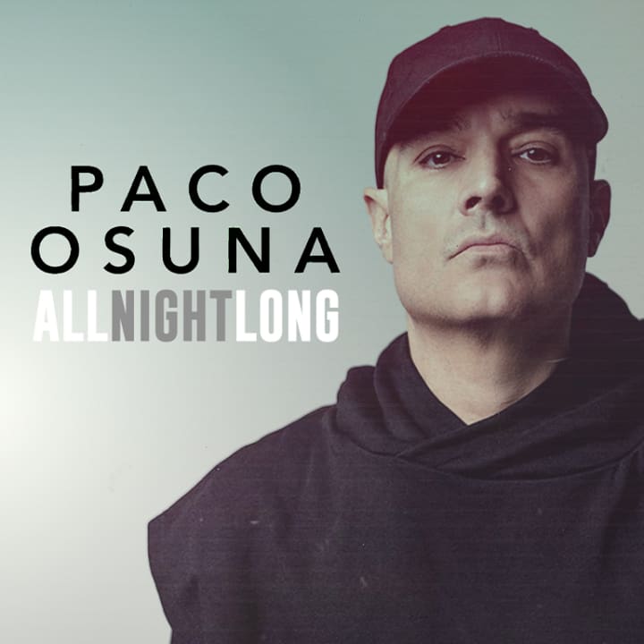 Paco Osuna All Night Long en Fabrik