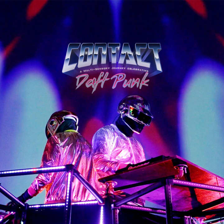 CONTACT: A Multi-Sensory Journey Celebrating Daft Punk
