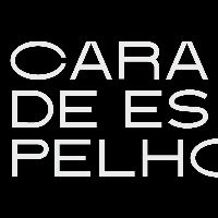 Cara de Espelho